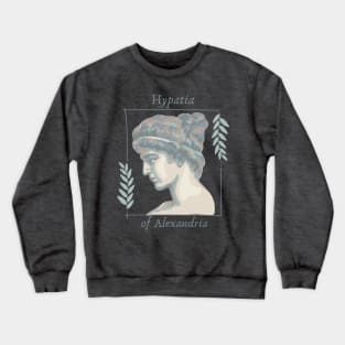 Hypatia of Alexandria Crewneck Sweatshirt